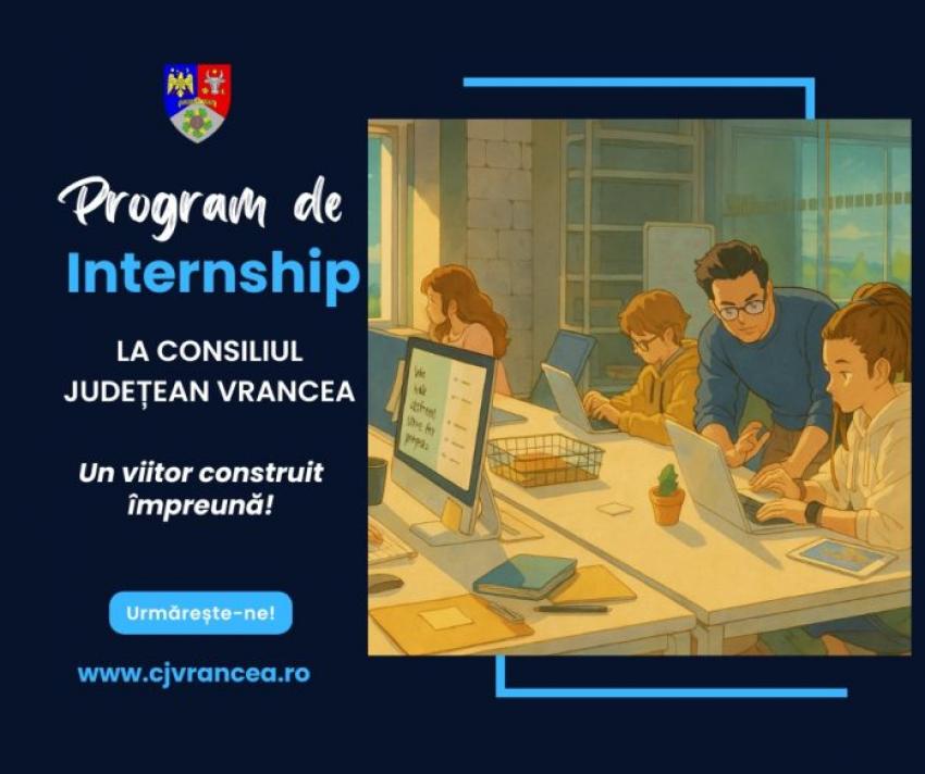 Premieră în Vrancea: primul program de internship plătit în administrația județeană